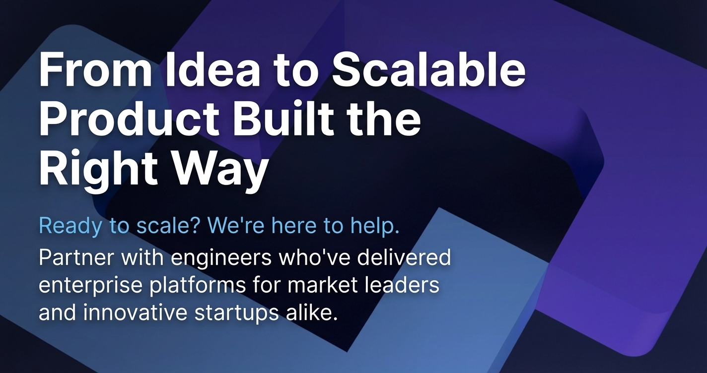DevStack | From Idea to Scalable Product, Built the Right Way